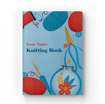 Personalized Knitting Journal / Knitting Needles and Yarn